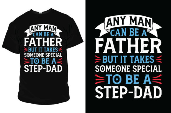 Fater s Day T Shirt-father and Step Dad Review