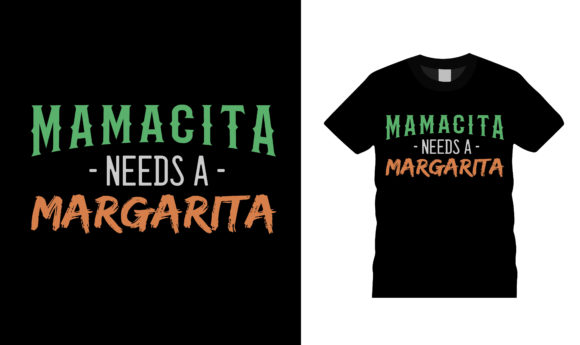 Mamacita Needs a Margarita T Shirt Review