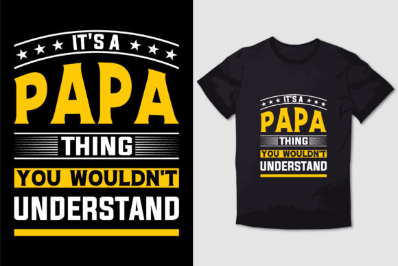 PAPA THING YOU WOULDN T UNDERSTAND: A Designer's Review