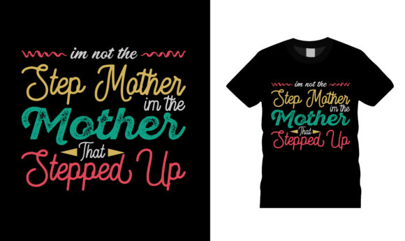 Step Mother T Shirt Design Review for Real Embroidery
